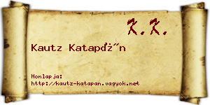 Kautz Katapán névjegykártya
